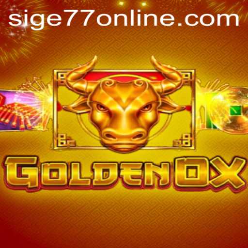 GoldenOx: Unveiling the Exciting World of Sige77