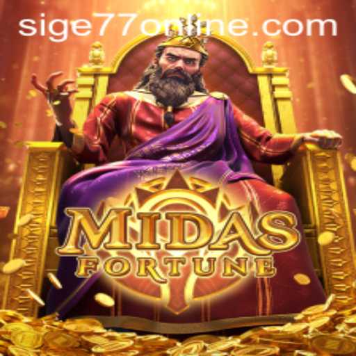Explore the Legendary World of MidasFortune: Dive into the Realm of Sige77